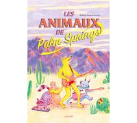 Les animaux de Palm Springs - Album - Dès 5 ans