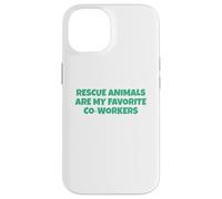 Les Animaux de Sauvetage sont Mes collègues préférés Coque pour iPhone 14