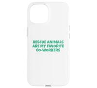 Les Animaux de Sauvetage sont Mes collègues préférés Coque pour iPhone 15