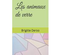 Les animaux de verre