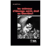 Les Animaux D'élevage Ont-Ils Droit Au Bien-Être ?