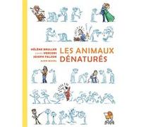 Les animaux dénaturés (BD) Hélène Bruller (Auteur), Bruller Jean Vercors (Auteur), Joseph Falzon (Dessinateur)