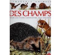 Les Animaux des champs : Pour les faire connaître aux enfants