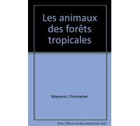 Les animaux des forêts tropicales