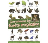 Les Animaux Des Forêts Tropicales - Avec Un Panorama, Plus De 80 Autocollants Et Une Planche De Pochoirs