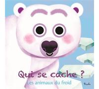 Les animaux du froid - Qui se cache ? - Marcella Grassi - Piccolia - cartonné - Album éveil dès la naissance
