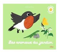 Deborah Pinto – Les animaux du jardin – Album éveil dès la naissance – Broché – Éditions Milan