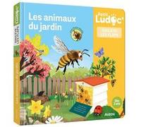 Les animaux du jardin Juliette Ravaux (Auteur), Maud Riemann (Illustration), Sophie Blitman (Auteur)