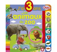 Les animaux du zoo: J'ai 3 ans