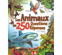 Les Animaux en 250 questions-réponses