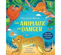 Les animaux en danger - P'tits curieux Usborne - Livre