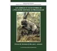 Les Animaux et Ecosystemes de l'holocene Disparus de Madagascar - [Version Originale] Steve M Goodman, William L Jungers (Auteur)
