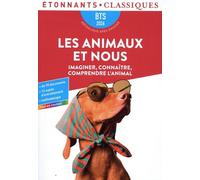 Les Animaux Et Nous - Imaginer, Connaître, Comprendre L'animal