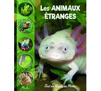 Les animaux étranges et méconnus