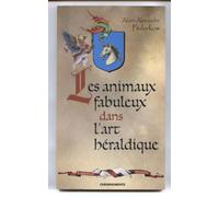 Les Animaux Fabuleux Dans L'Art Heraldique