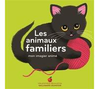 Les animaux familiers Collectif (Auteur), Amélie Falière (Illustration)