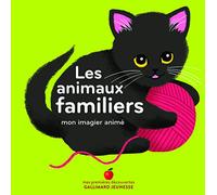 Les animaux familiers - Mon imagier animé - dès 1 an