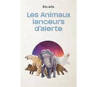 Les animaux lanceurs d'alerte