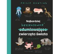 Les animaux les plus insensés du monde