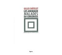 Les animaux malades du consensus