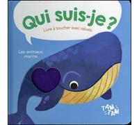 Les animaux marins - Qui suis-je ? - Collectif - Tam-Tam - cartonné - Document jeunesse