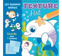 Les animaux marins - Texture art - Sandrine Lamour - Piccolia - Jeux livres objets