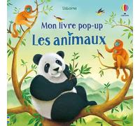 Les animaux - Mon livre pop-up - dès 3 ans