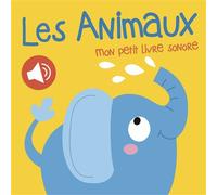 Les animaux Mon petit livre sonore - Collectif - Tam-Tam - cartonné - Album éveil dès la naissance