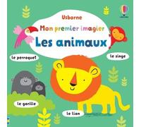 Les animaux - Mon premier imagier - Lizzie Knott - Usborne - cartonné - Document jeunesse