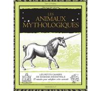 Les animaux mythologiques - Collectif - Marabout - broché - Guide