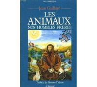 Les animaux, nos humbles frères