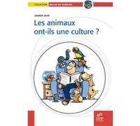Les animaux ont-ils une culture ? Damien Jayat (Auteur)