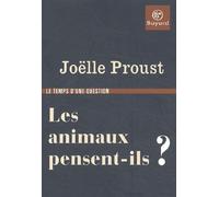 Les animaux pensent-ils ?