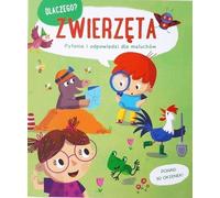 Les animaux. Questions et réponses pour les tout-petits - Compilation collective (Bildungsbücher für Kinder auf Polnisch)