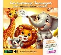 Les animaux sauvages: avec extraits audio