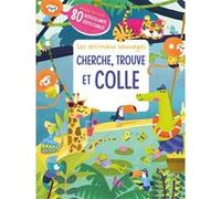 Les animaux sauvages cherche, trouve et colle