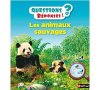 Les animaux sauvages - Questions/Réponses - doc dès 5 ans