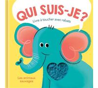 Les animaux sauvages qui suis-je ? - Collectif - Tam-Tam - cartonné - Album jeunesse