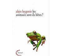 Les animaux sont-ils bêtes ?