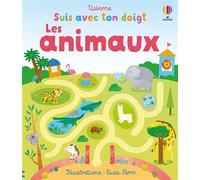 Les animaux - Suis avec ton doigt - Dès 1 an - Felicity Brooks - Usborne - cartonné - Album jeunesse