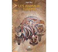 Les animaux totems dans la tradition amérindienne