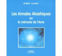 Les annales akashiques ou La mémoire de l'âme