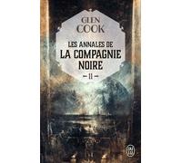 Les Annales De La Compagnie Noire - Tome 11 - L'eau Dort - Deuxième Partie