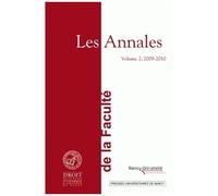 Les Annales De La Faculté De Droit, Sciences Économiques Et Gestion De Nancy - Volume 2, 2009-2010