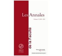 Les Annales De La Faculté De Droit, Sciences Economiques Et Gestion De Nancy - Volume 3, 2010-2011