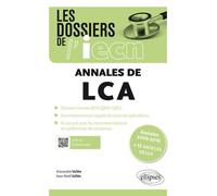 Les annales de LCA - Annales 2009-2016 + 15 articles de LCA Avec 15 articles de LCA - Alexandre Vallée - Ellipses - broché - Scolaire / Universitaire