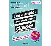 Les annales des (très) bien classés pour les ECNi/EDN: La correction corrigée, commentée et analysée des 108 dossiers déjà tombés 2016-2021