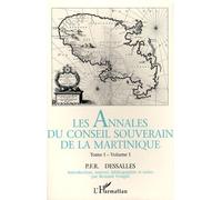 Les Annales Du Conseil Souverain De La Martinique - 4 Volumes