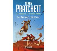 Les Annales Du Disque-Monde - Tome 22 - Le Dernier Continent