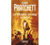Les Annales Du Disque-Monde - Tome 17 - Les Tribulations D'un Mage En Aurient